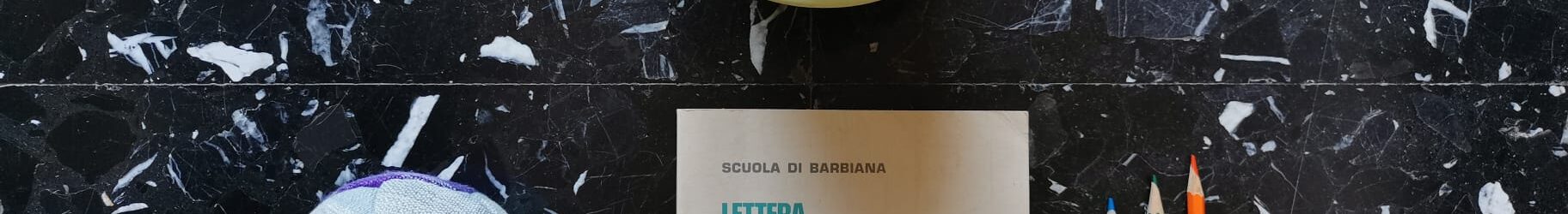 “Bisogna dare di più a chi parte con meno” Don Milani